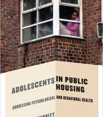 Book Review: Adolescents in Public Housing – Addressing Psychological and Behavioral Health
