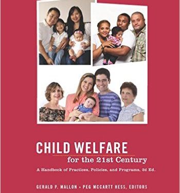Book Review: Child Welfare for the 21st Century – A Handbook of Practices, Policies, and Programs, 2nd edition