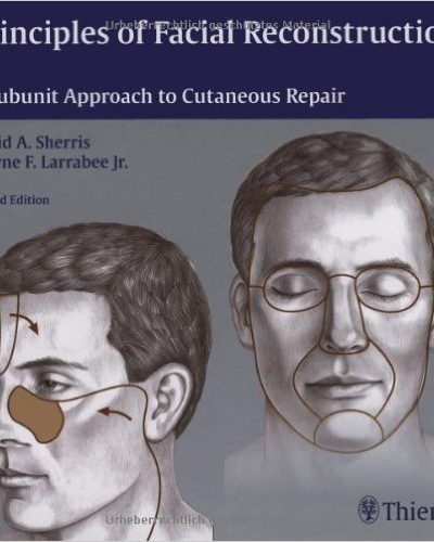 Book Review: Principles of Facial Reconstruction – A Subunit Approach to Cutaneous Repair, 2nd edition