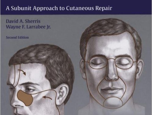 Book Review: Principles of Facial Reconstruction – A Subunit Approach to Cutaneous Repair, 2nd edition
