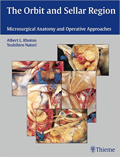 Book Review: The Orbit and Sellar Region: Microsurgical Anatomy and Operative Approaches