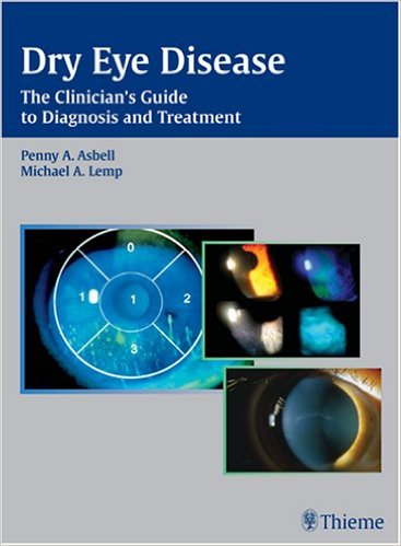 Book Review: Dry Eye Disease – The Clinician’s Guide to Diagnosis and Treatment