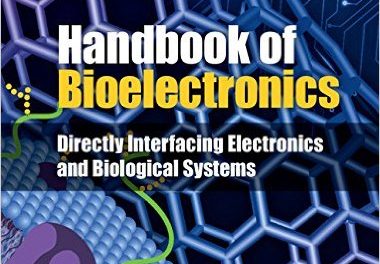 Book Review: Handbook of Bioelectronics – Directly Interfacing Electronics and Biological Systems