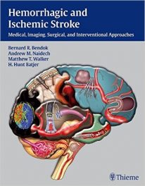 Book Review: Hemorrhagic and Ischemic Stroke – Medical, Imaging, Surgical and Interventional Approaches
