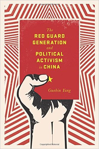 Book Review: The Red Guard Generation and Political Activism in China