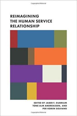 Reimagining the Human Service Relationship