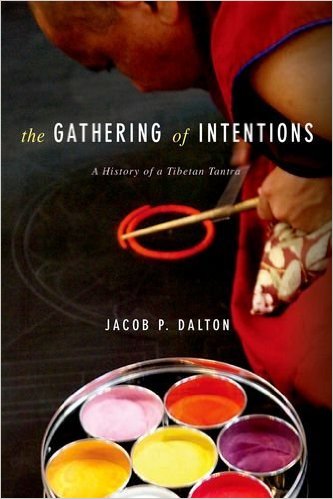 Book Review: The Gathering of Intentions – A History of a Tibetan Tantra