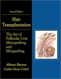 Book Review – Hair Transplantation – The Art of Follicullar Unit Micrografting and Minigrafting, 2nd edition