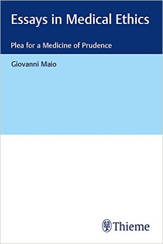 Book Review:  Essays in Medical Ethics – Plea for a Medicine of Prudence