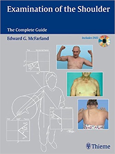 Book Review: Examination of the Shoulder – The Complete Guide