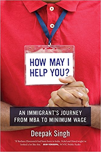 Book Review: How May I Help You? – An Immigrant’s Journey from MBA to Minimum Wage