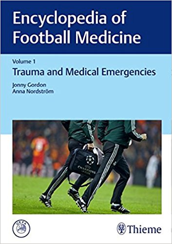 Book Review: Encyclopedia of Football Medicine, Volume 1-Trauma and Medical Emergencies