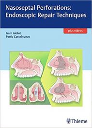 Book Review: Nasoseptal Perforations – Endoscopic Repair Techniques