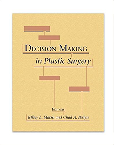 Book Review: Decision-Making in Plastic Surgery