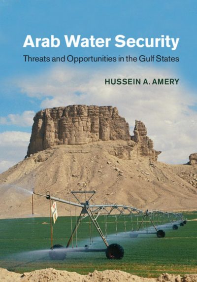 Book Review: Arab Water Security – Threats and Opportunities in the Gulf States
