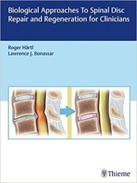 Book Review: Biological Approaches to Spinal Disc Repair and Regeneration for Clinicians