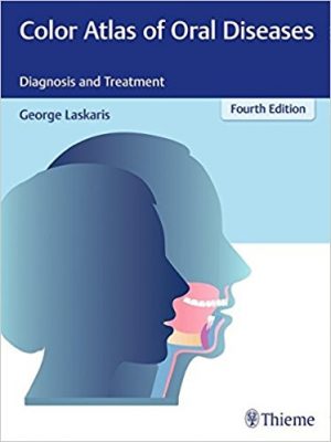 color-atlas-of-oral-diseases-diagnosis-and-treatment-4th-edition