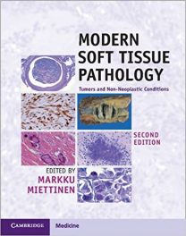 Book Review: Modern Soft Tissue Pathology – Tumors and Non-Neoplastic Conditions, 2nd edition