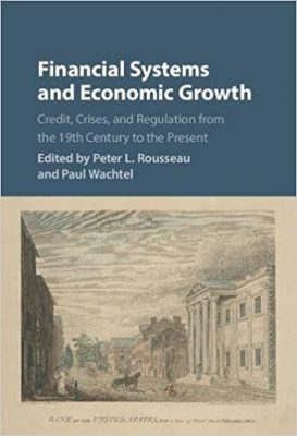 financial-systems-and-economic-growth-credit-crises-and-regulation-from-the-19th-century-to-the-present