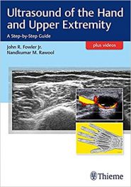 Book Review: Ultrasound of the Hand and Upper Extremity – A Step-by-Step Guide