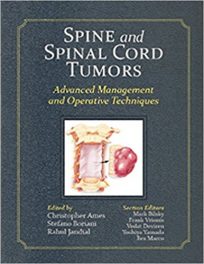 Book Review: Spine and Spinal Cord Tumors – Advanced Management and Operative Techniques, Plus Videos