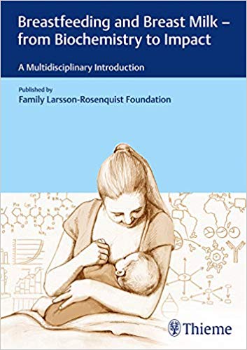 Book Review: Breast Feeding and Breast Milk, from Biochemistry to Impact – A Multidisciplinary Introduction