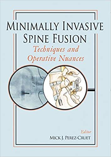 Book Review:  Minimally-Invasive Spine Fusion – Techniques and Operative Nuances