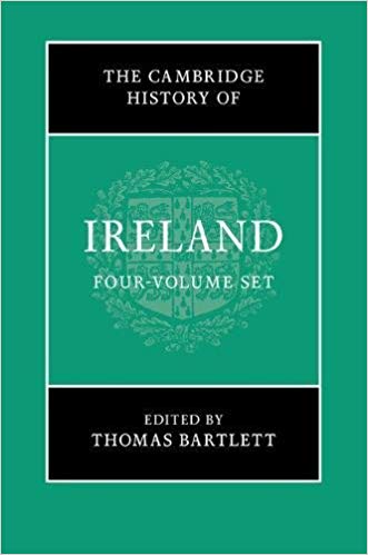 Book Review: The Cambridge History of Ireland – 4 Volumes