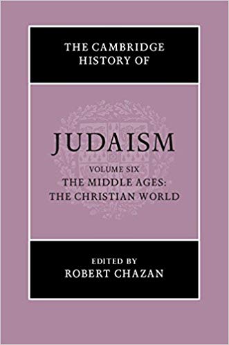Book Review: Judaism, Volume Six – The Middle Ages: The Christian World