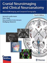 Book Review:  Cranial Neuro-imaging  and Clinical Neuro-anatomy, 4th edition