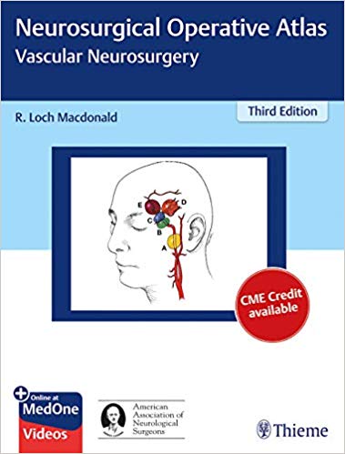 Book Review: Neurosurgical Operative Atlas – Vascular Neurosurgery, 3rd edition