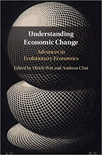 Book Review: Understanding Economic Change – Advances in Evolutionary Economics