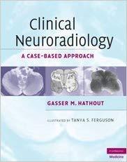 Book Review: Clinical Neuroradiology – A Case-Based Approach
