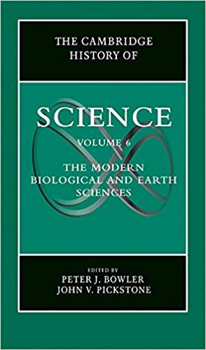 Book Review: The Cambridge History of Science, Volume 6 – The Modern Biological and Earth Sciences