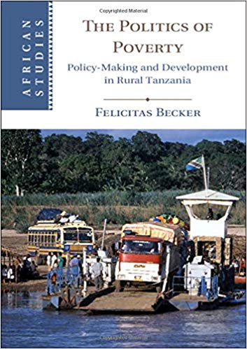 Book Review: The Politics of Poverty – Policy-Making and Development in Rural Tanzania