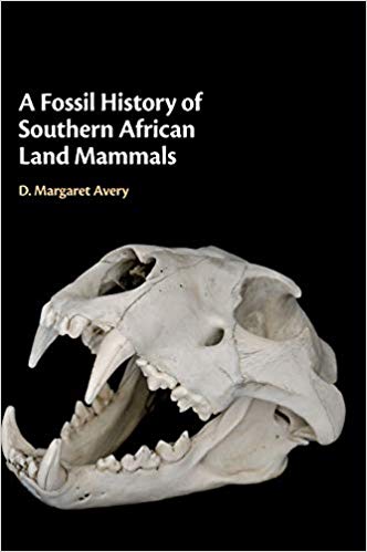 Book Review: A Fossil History of Southern African Land Mammals