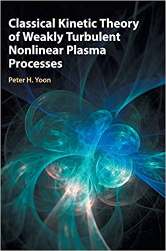 Book Review: Classical Kinetic Theory of Weakly Turbulent Nonlinear Plasma Processes