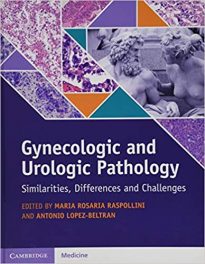 Book Review: Gynecologic and Urologic Pathology – Similarities, Differences and Challenges
