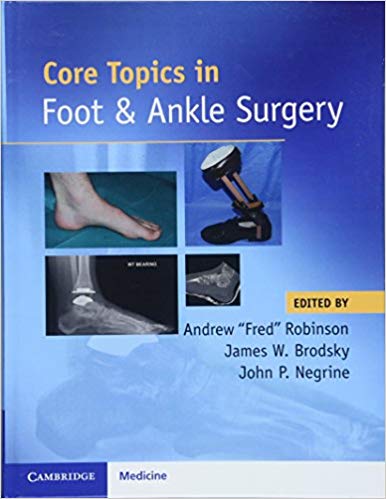 Book Review: Core Topics in Foot and Ankle Surgery