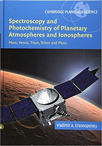 Book Review: Spectroscopy and Photochemistry of Planetary Atmospheres and Ionospheres – Mars, Venus, Titan, Triton, and Pluto