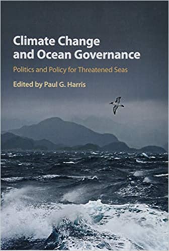 Book Review: Climate Change & Ocean Governance: Politics & Policy for Threatened Seas