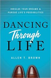 Book Review-Dancing through Life–Indulge Your Dreams and Pursue Life’s Possibilities