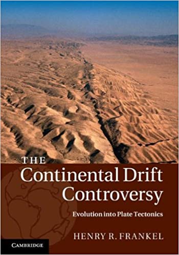 Book Review – The Continental Drift Controversy, a 4-Volume Book
